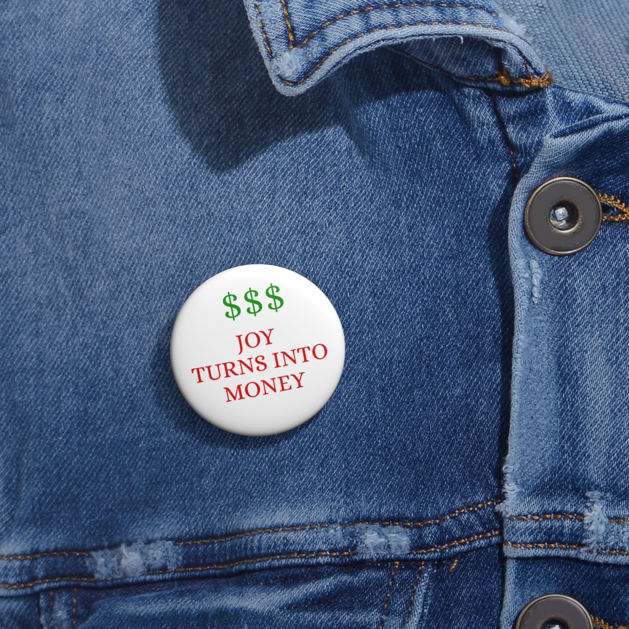 Pin Button  “Joy Turns Into Money” Motivational Money Quote Pin