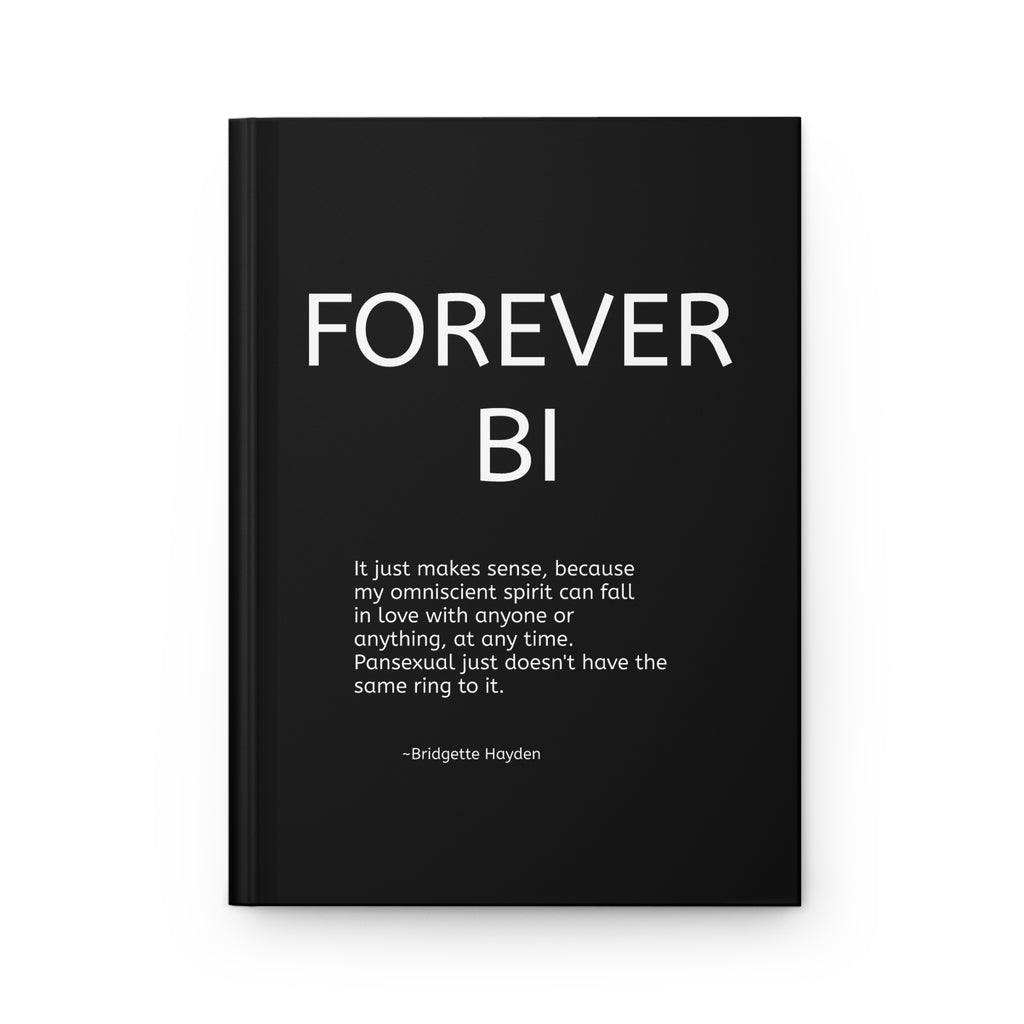 Forever Bi Hardcover Journal LGBTQ+ Bisexual Pride Notebook