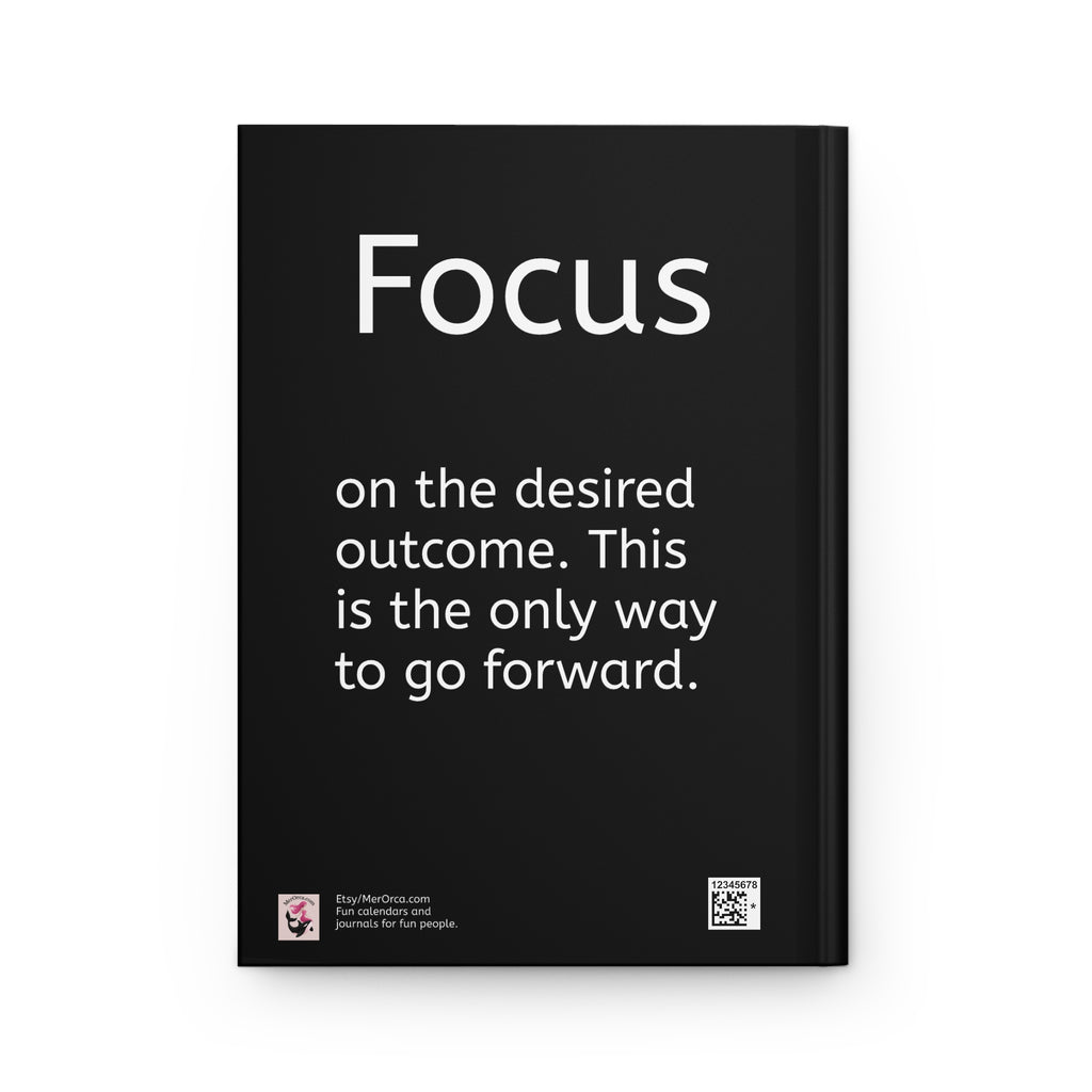 Focus Hardcover Journal  Motivational Notebook