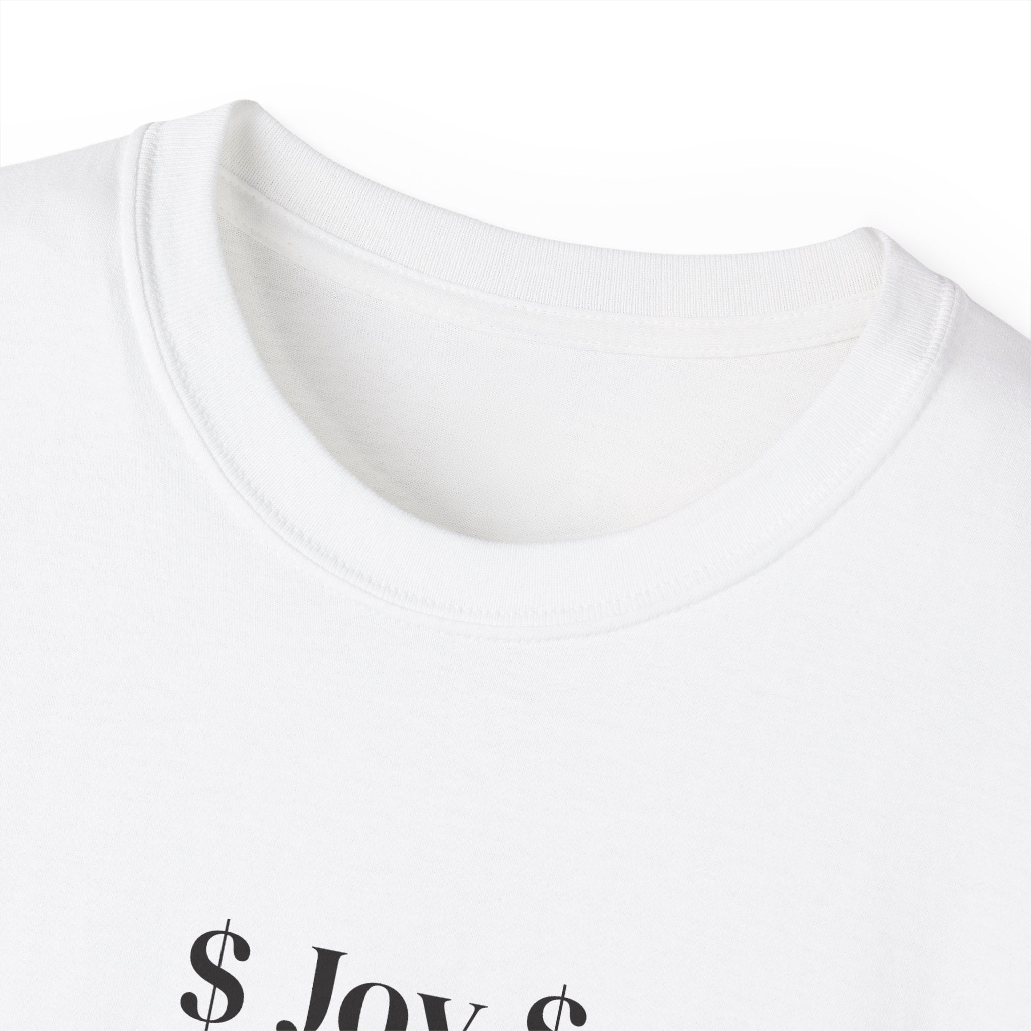 White Graphic Tee  "Joy turns into money." Wealth Mindset Positive Quote