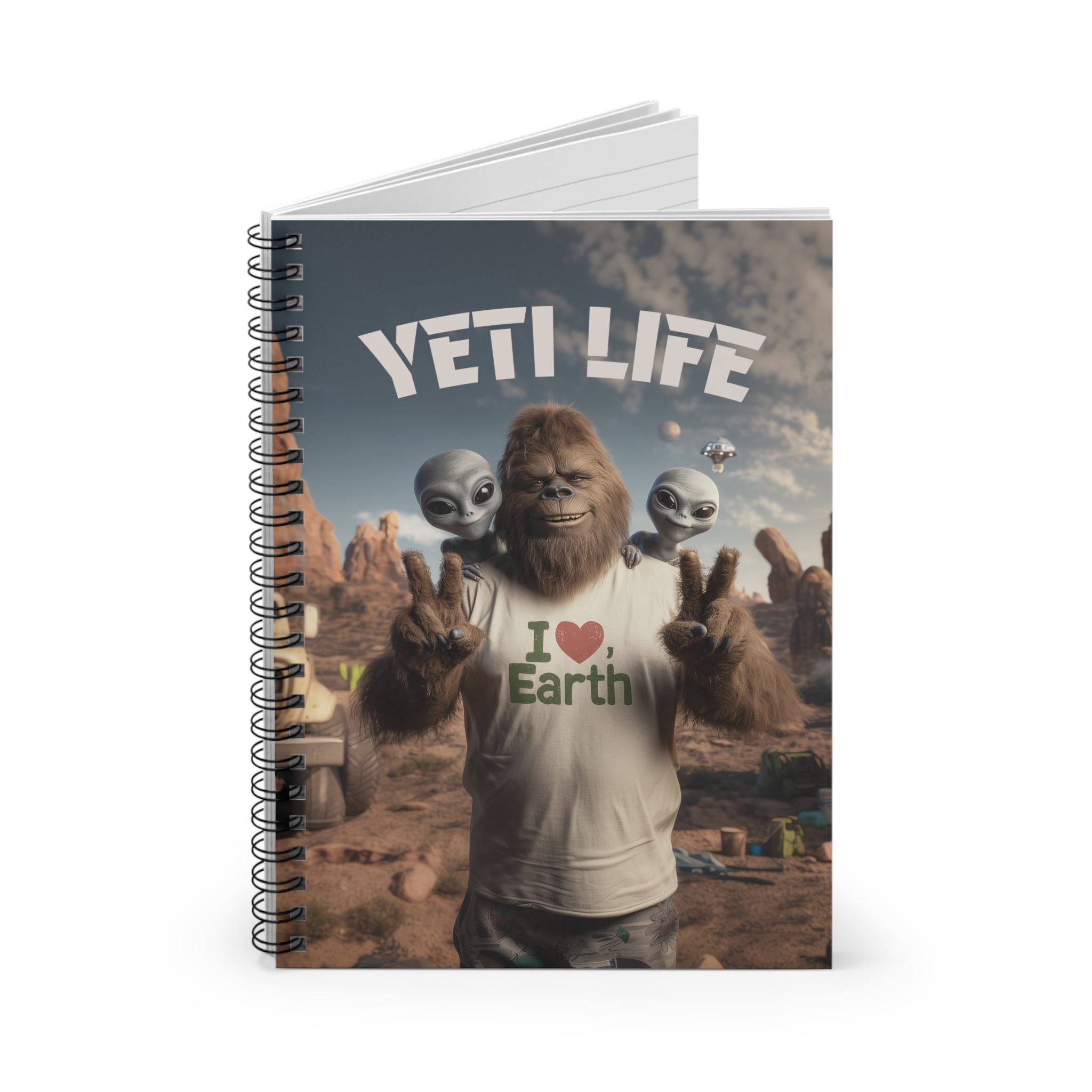Yeti Life (Bigfoot) Spiral Notebook - Fun Journal for Earth Lovers, Travel Diary, Gift for Adventurers, Alien Enthusiasts, Unique Stationery