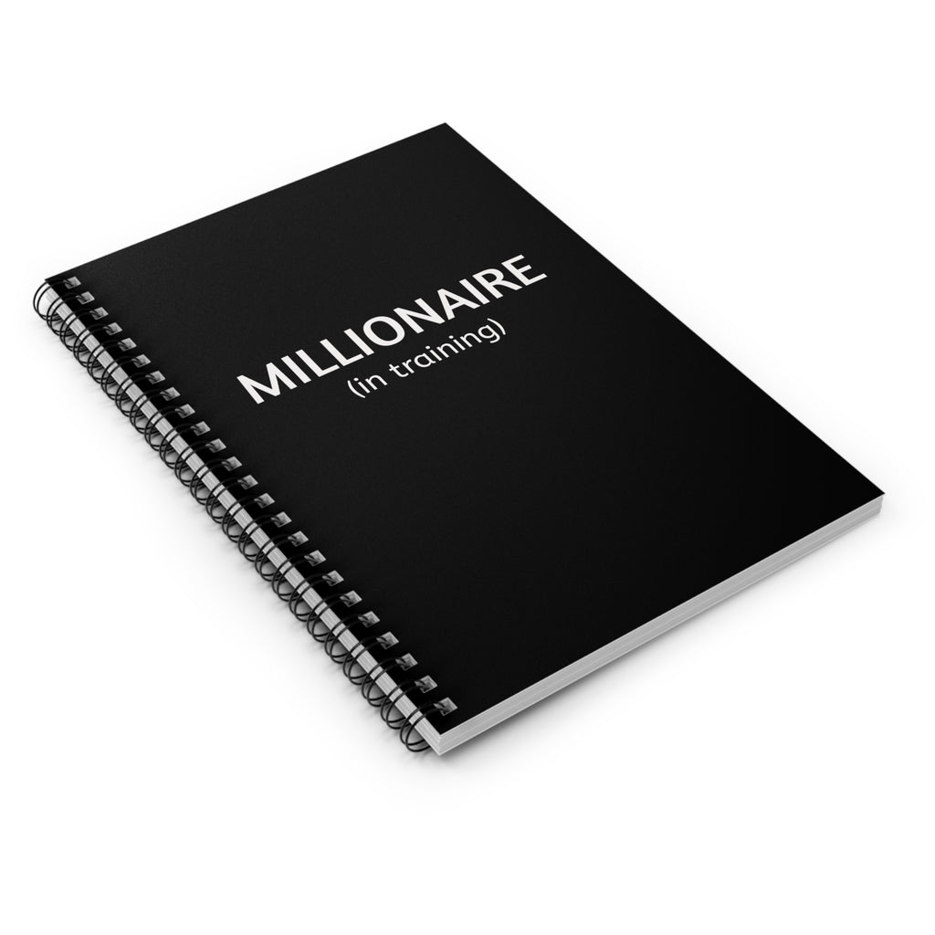 Millionaire in Training Spiral Notebook - Ideal for Entrepreneurs, Dreamers, Affirmation, Journaling, Gift for Graduates