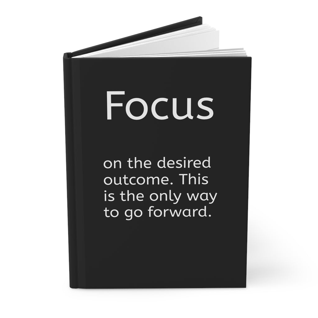 Focus Hardcover Journal  Motivational Notebook